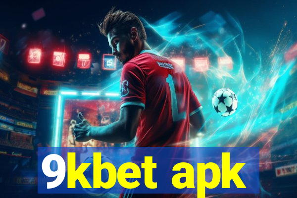 9kbet apk